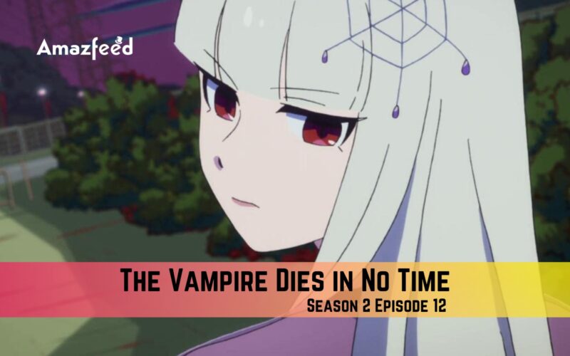 The Vampire Dies in No Time