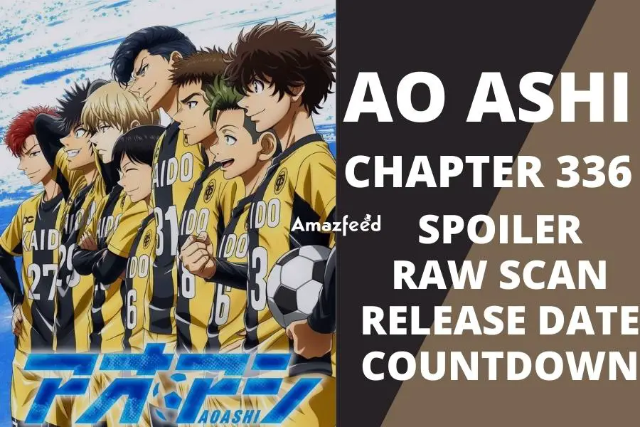 Ao Ashi, Chapter 336 - Ao Ashi Manga Online