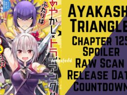 Ayakashi Triangle Chapter 125 Spoiler, Release Date, Raw Scan, Countdown