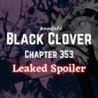 Black Clover Chapter 353 Spoiler.1