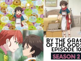 By the Grace of the Gods Season 2 Episode 10