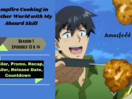 Campfire Cooking in Another World with My Absurd Skill Episode 13 & Episode 14