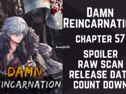 Damn Reincarnation Chapter 57 Spoiler, Release Date, Raw Scan, Countdown