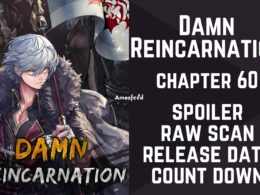 Damn Reincarnation Chapter 60 Spoiler, Release Date, Raw Scan, Countdown
