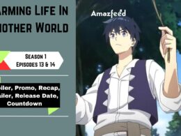 Farming Life In Another World Episode 13 & 14
