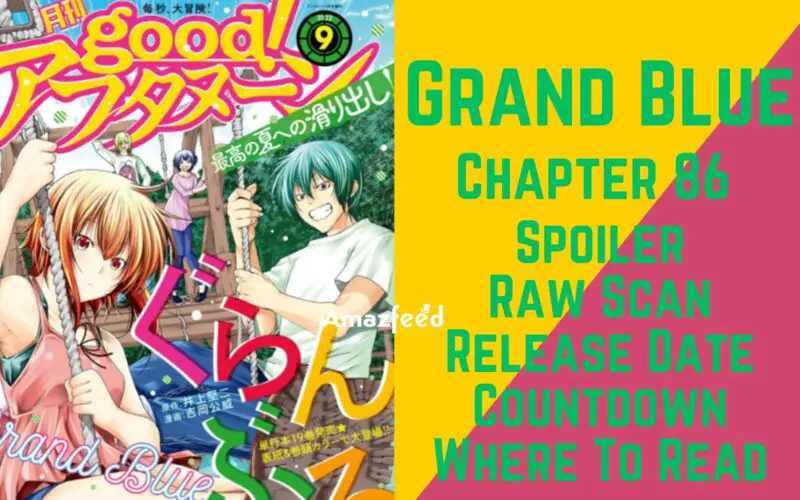 Grand Blue Chapter 86 Spoiler, Raw Scan, Countdown, Release Date