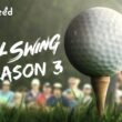 How many Episodes of Full Swing Season 3 will be there