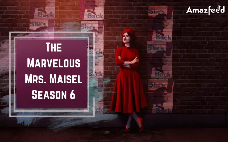 How many Episodes of The Marvelous Mrs. Maisel Season 6 will be there