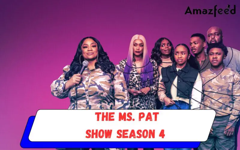 How many Episodes of The Ms. Pat Show Season 4 will be there