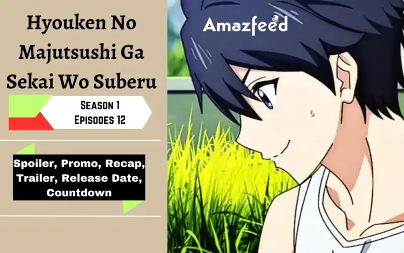 Hyouken No Majutsushi Ga Sekai Wo Suberu Episode 12