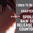 I Used To Be a Boss Chapter 23 Spoiler, Release Date, Raw Scan, Countdown