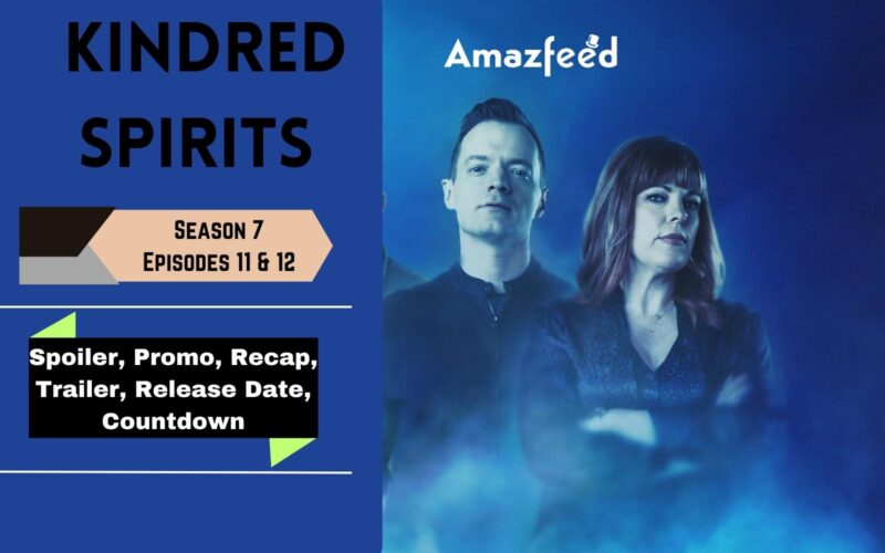 Kindred Spirits Season 7 Episode 11 & Episode 12