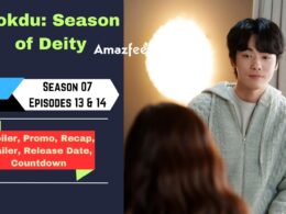 Kokdu: Season of Deity Episode 13 & 14 | Release Date, Previous Recap, Spoiler, Trailer & Cast, Countdown