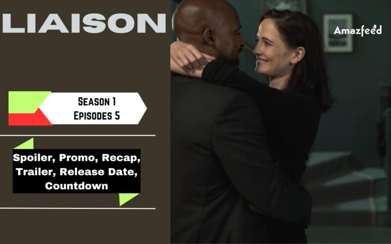 Liaison Episode 5 - Spoiler, Release Date, Recap, Cast, Storylines, Countdown & Where to Watch