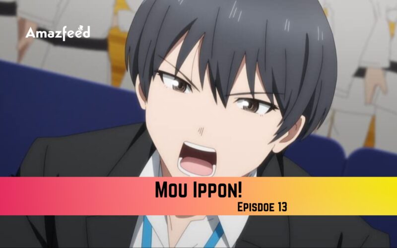Mou Ippon! Episode 13 thumbail