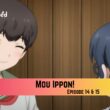 Mou Ippon! Episode 14 & 15 thumbail