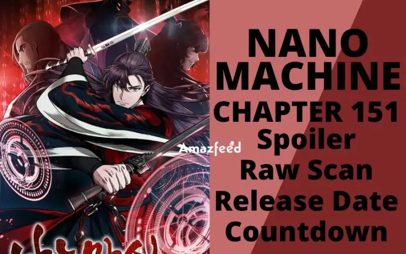 Nano Machine chapter 151 Spoiler, Raw Scan, Color Page, Release Date, Countdown