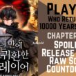 Player Who Returned 10000 Years Later Chapter 51 Spoiler, Release Date, Raw Scan, Countdown