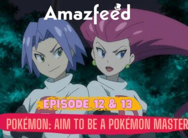 Pokémon Aim to Be a Pokémon Master Episode 12 & 13 Release Date