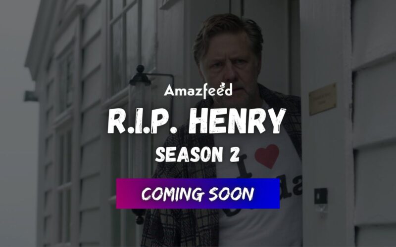 R.I.P. Henry Season 2.1