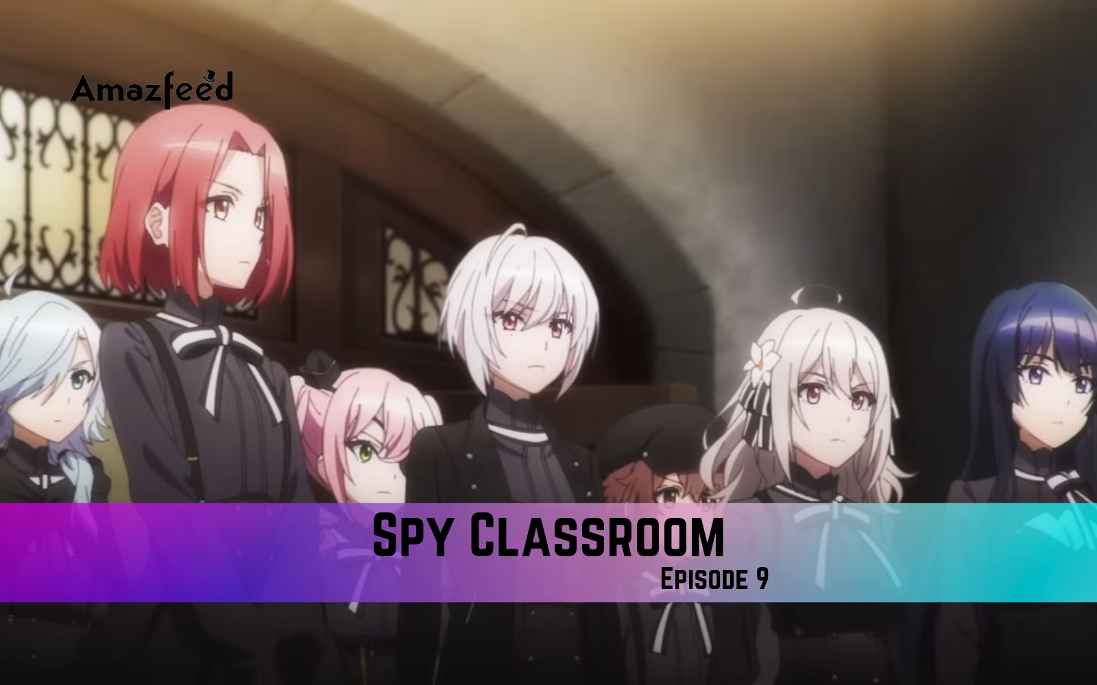 Spy Classroom Season 1 Episode 1 Release date, Spoiler, Recap & Everything  You Want To Know In 2023 » Amazfeed