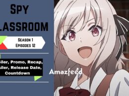 Spy Classroom Episode 12 Release Date,