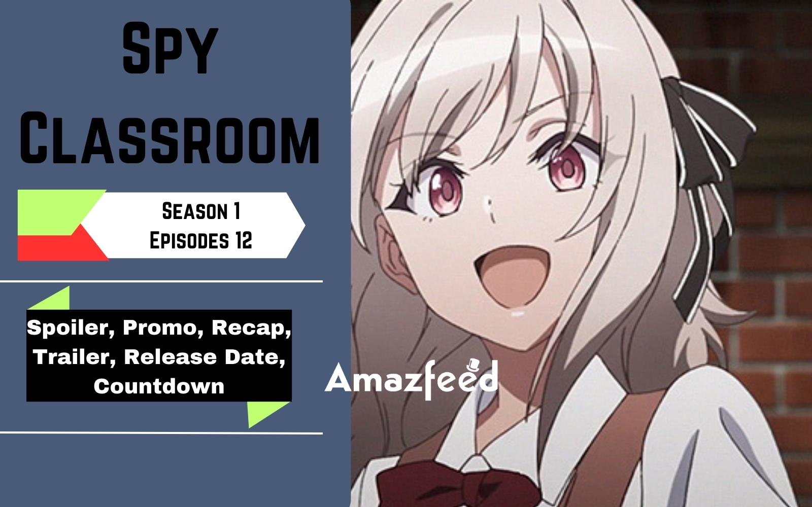 Spy Classroom Season 2 ⇒ Release Date, News, Cast, Spoilers & Updates »  Amazfeed