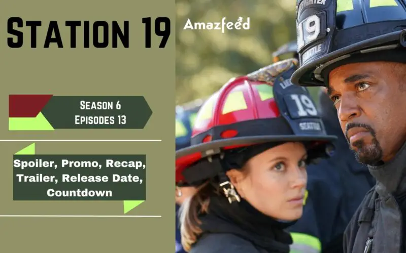 Station 19 Season 6 Episode 13