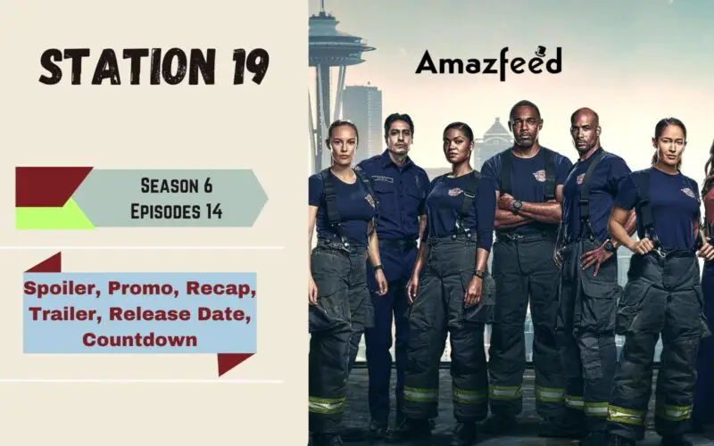 Station 19 Season 6 Episode 14