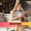 Succession Season 4 Episode 2 thumbail