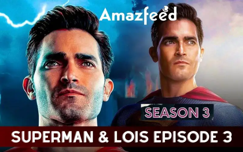 Superman & Lois Season 3 Episode 3