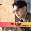 Taxi Driver Season 2 Episode 13 & 14 thumbail