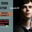 The Good Doctor Season 6 Episode 17