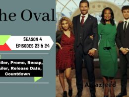 The Oval Season 4 Episode 23 & Episode 24