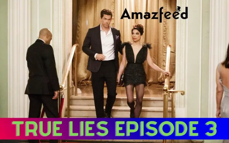True Lies Episode 3