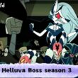 When Is Helluva Boss season 3 Coming Out (Release Date)
