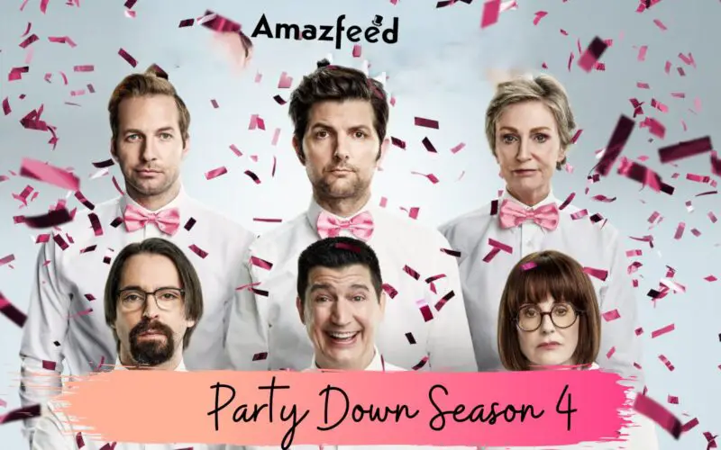 When Is Party Down Season 4 Coming Out (Release Date)