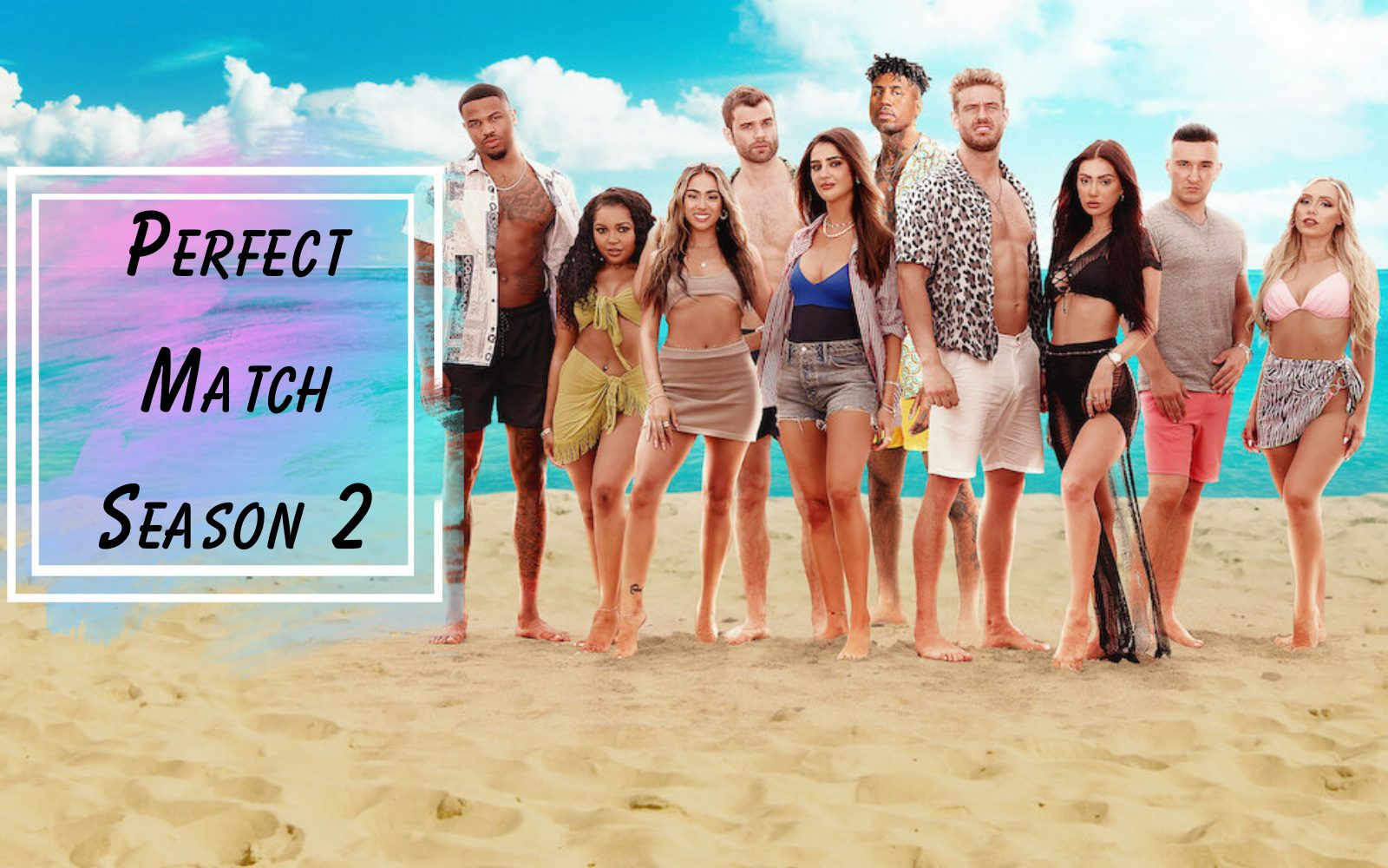 Is Perfect Match Season 2 Confirmed? Netflix Revealed a Big