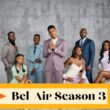 Who Will Be Part Of Bel-Air Season 3 (cast and character)