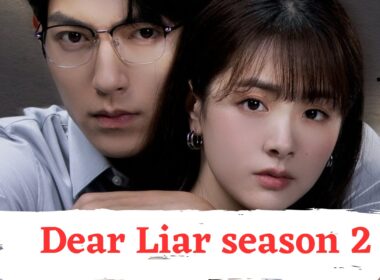 Who Will Be Part Of Dear Liar Season 2 (cast & Charachter) (1)