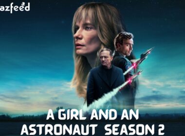 a girl and an astronaut season 2