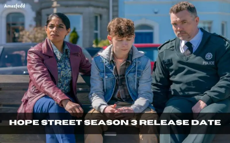 hope street season 3 release date