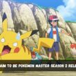 pokemon aim to be pokemon master season 2 release date
