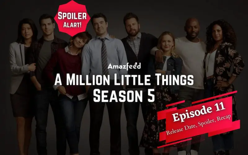 A Million Little Things S5 EP 11