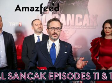 Al Sancak Episodes 11 & 12 Release Date