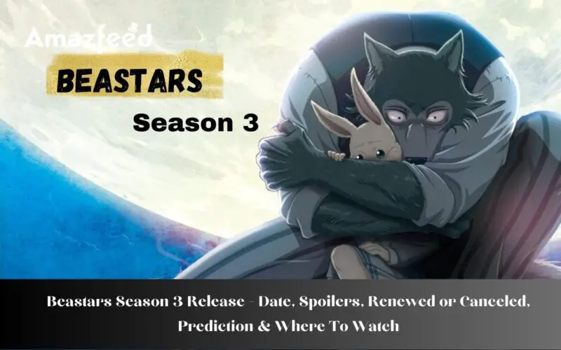 Beastars Season 3 Release Date
