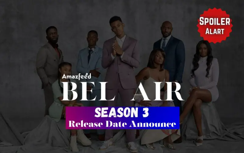 Bel Air Bel-Air Season 3 Official release date