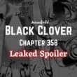 Black Clover Chapter 358 Spoiler.1