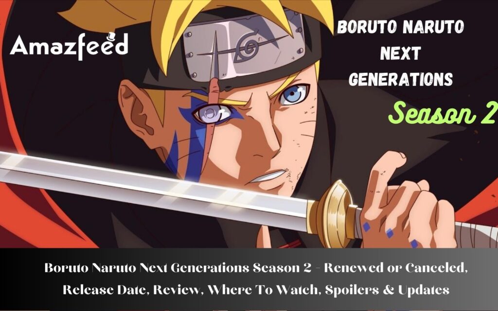 Boruto Naruto Next Generations Season 2 - Renewed or Canceled, Release