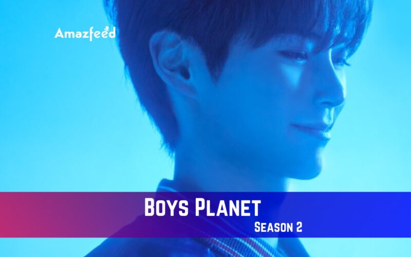 Boys Planet Season 2 Release Date